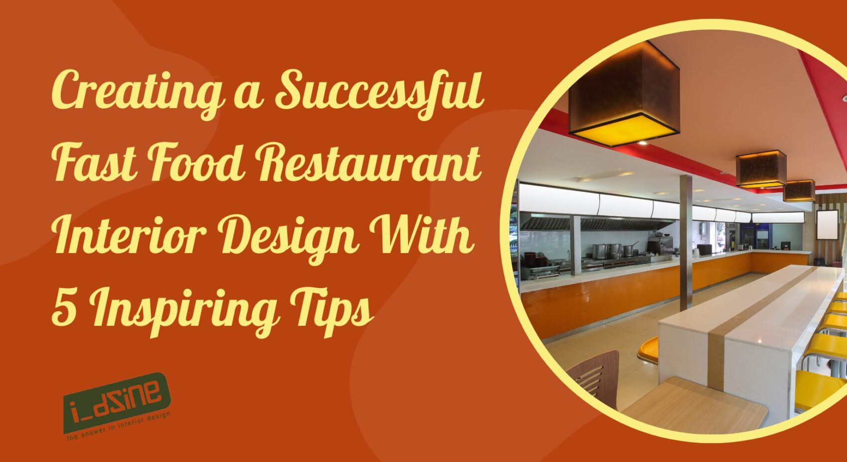 Fast Food Restaurant Interior Design