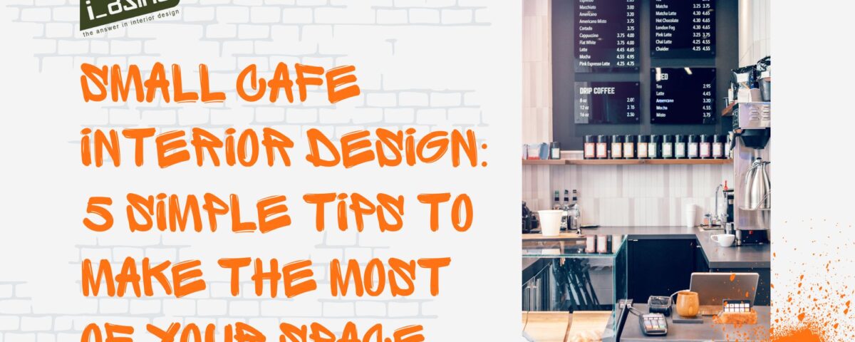 Small Cafe Interior Design
