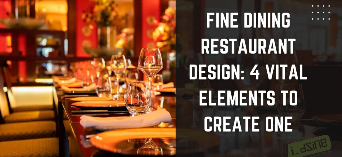 Fine Dining Restaurant Design