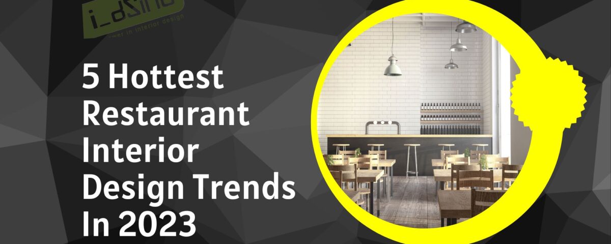 Restaurant Interior Design Trends