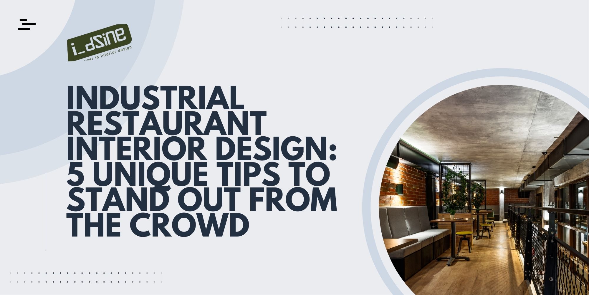 Curated visual reference: Picture Idea: Industrial Restaurant Interior Design Top 5 Unique Ideas