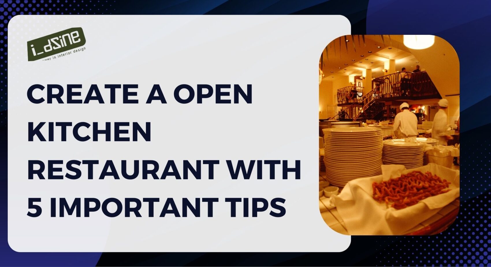 Open Kitchen Restaurant
