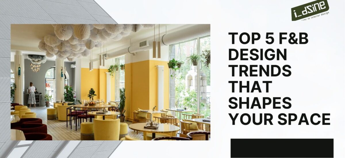 F&Amp;B Design Trends