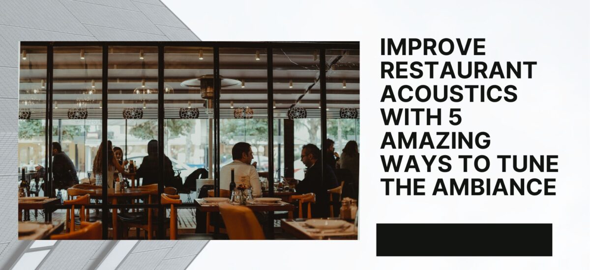 Restaurant Acoustics