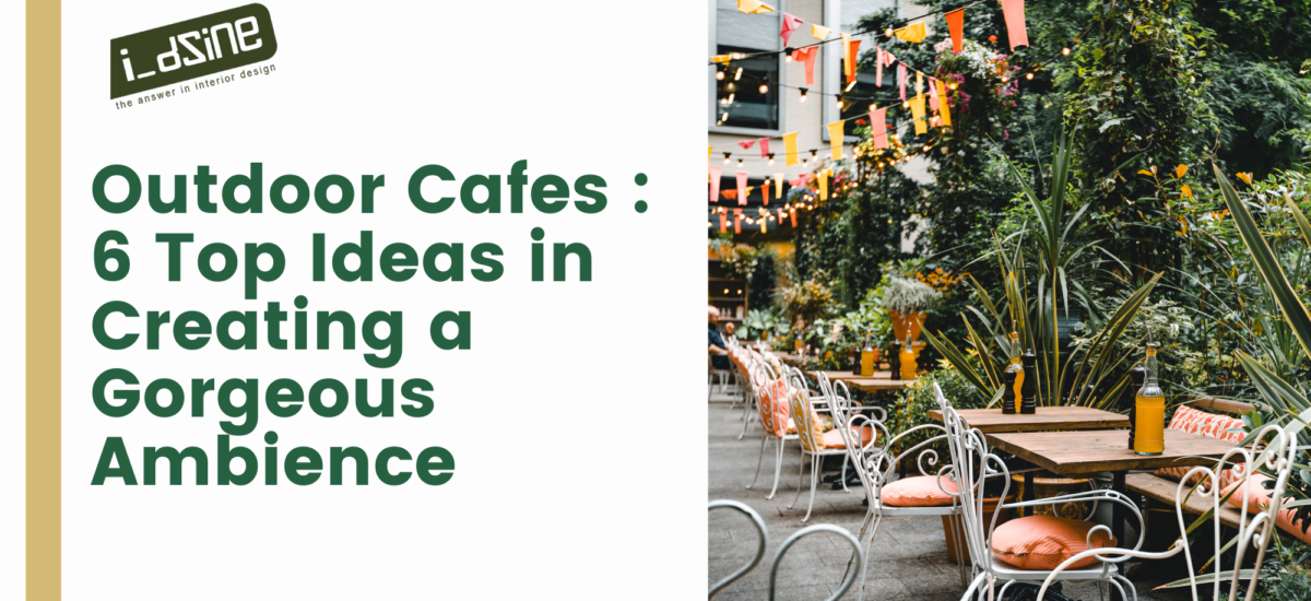 Outdoor Cafe, Design, Decorate, Ambience