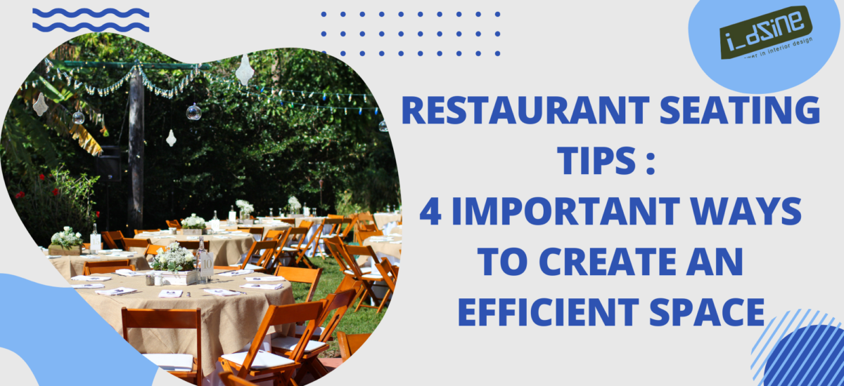 Restaurant Seating Tips, Decor, Design, Space, Interior