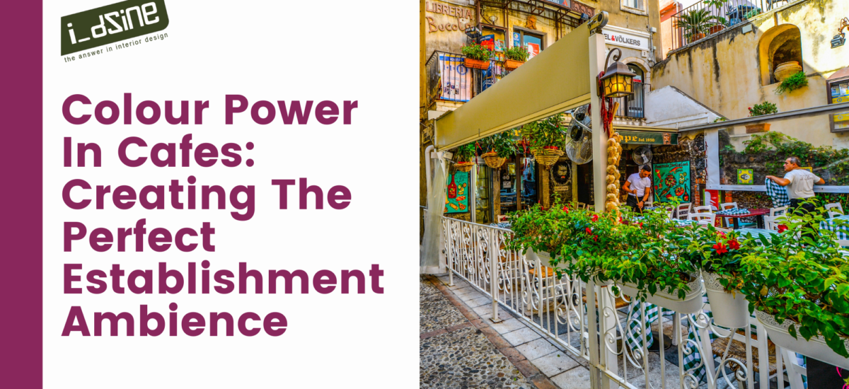 Colour Power In Cafes, Colours For Cafe, Colour Theme And Importance